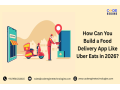 how-can-you-build-a-food-delivery-app-like-uber-eats-in-2026-small-0