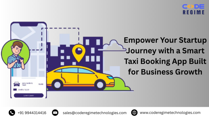 empower-your-startup-journey-with-a-smart-taxi-booking-app-built-for-business-growth-big-0