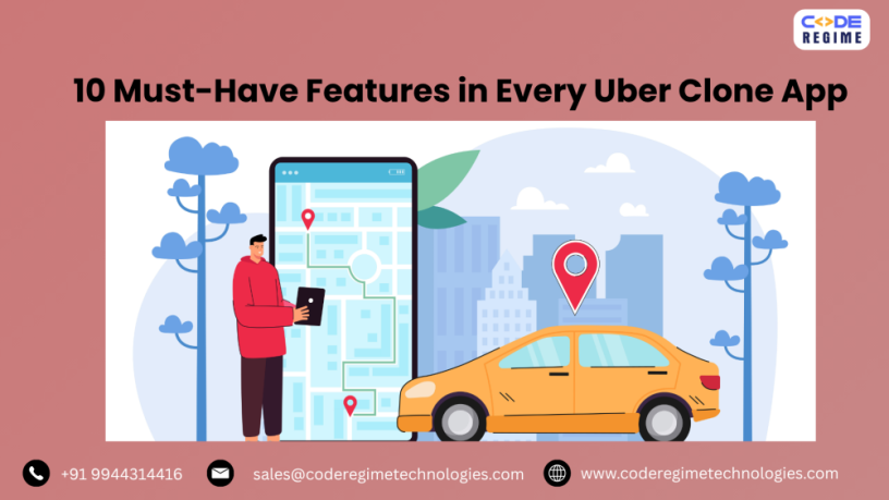 10-must-have-features-in-every-uber-clone-app-big-0